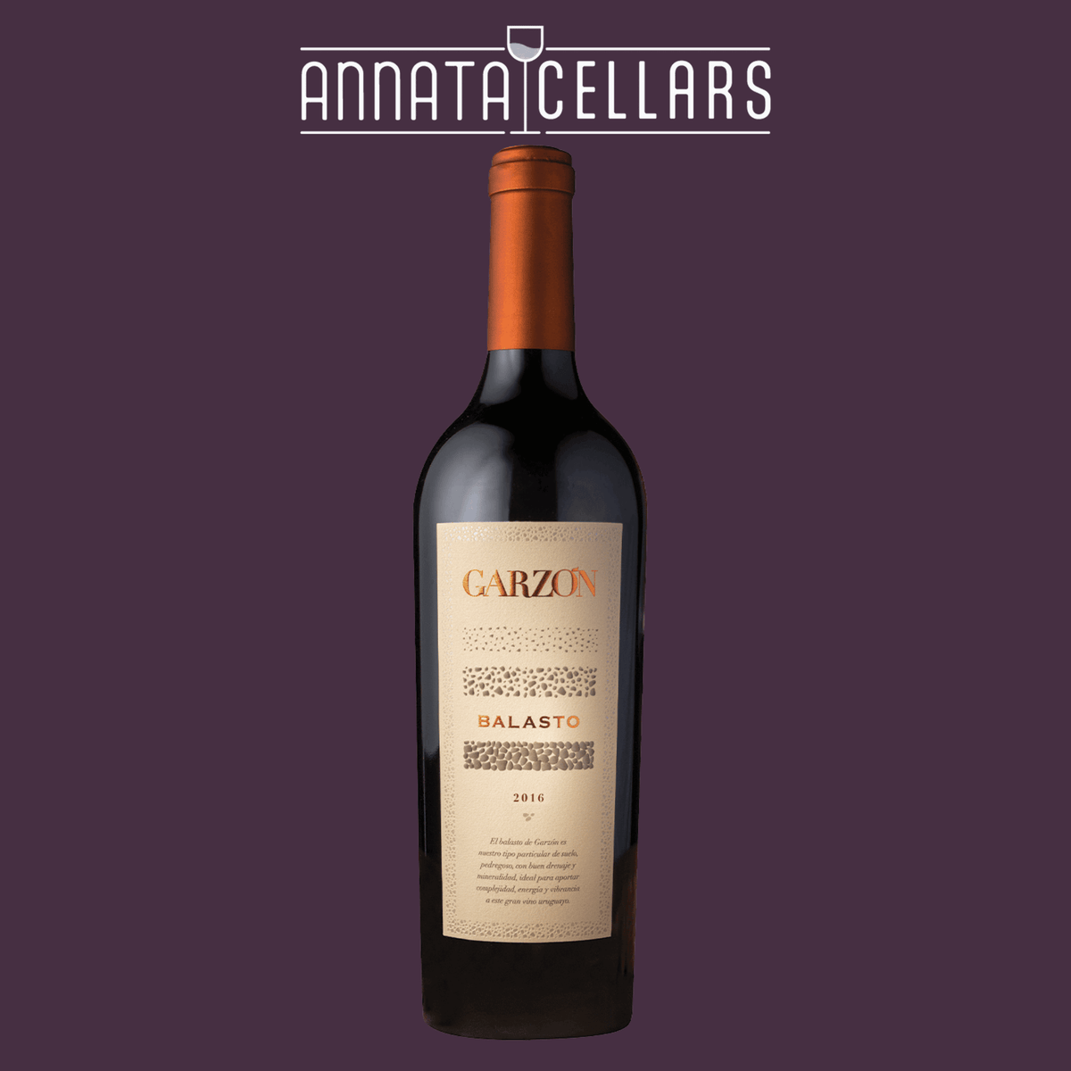 Garzon Balasto wine bottle with cream label and orange foil